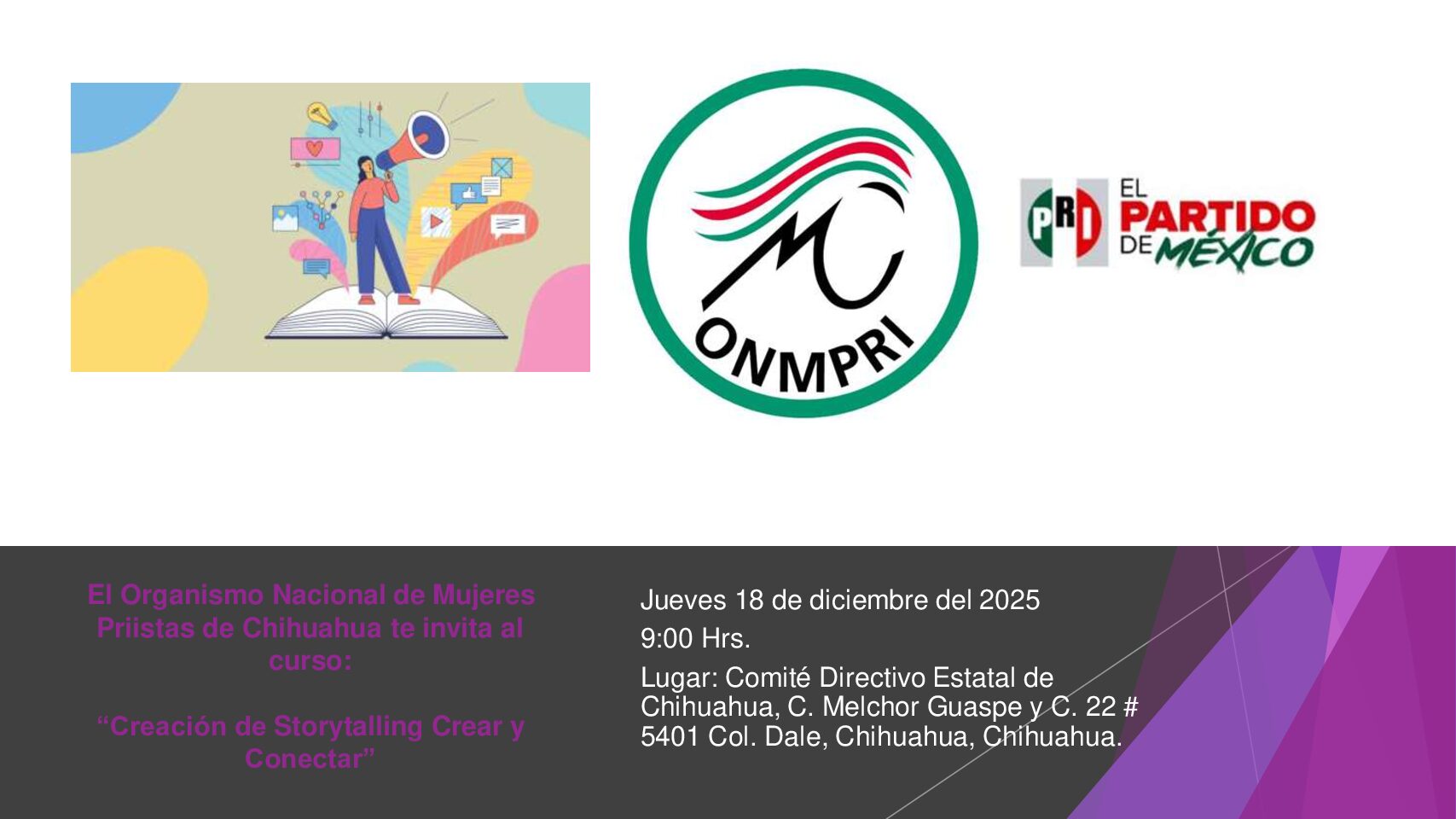 El Organismo Nacional de Mujeres Priistas de Chihuahua te invita al curso: “Creación de Storytalling Crear y Conectar”